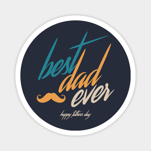 Best Daddy Ever Magnet by Golden Eagle Design Studio